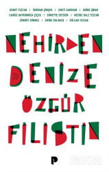 Nehirden Denize Özgür Filistin - Pınar Yayınları