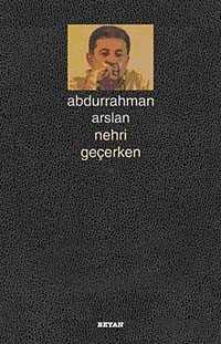 Nehri Geçerken - Beyan Yayınları