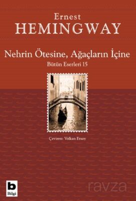 Nehrin Ötesine, Ağaçların İçine - 1