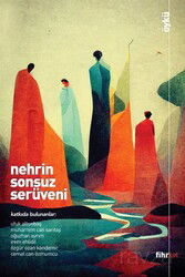 Nehrin Sonsuz Serüveni - Fihrist Kitap