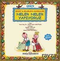 Neler Neler Yapıyoruz / Kelkız ile Keloğlan'ın Maceraları - Doğu Kitabevi