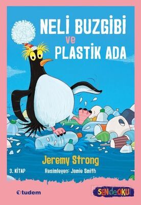 Neli Buzgibi ve Plastik Ada (3. Kitap) (Sen de Oku) - 1