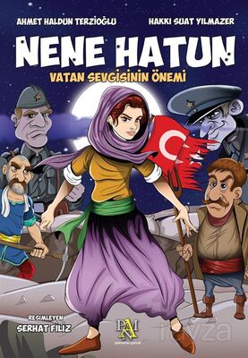 Nene Hatun / Vatan Sevgisinin Önemi (Renkli Baskı) - 1