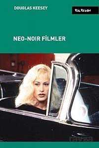 Neo-Noir Filmler - Kalkedon Yayınları