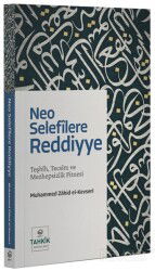 Neo Selefîlere Reddiyye - Tahkik Yayınları