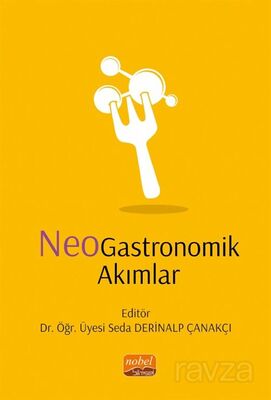 NeoGastronomik Akımlar - 1