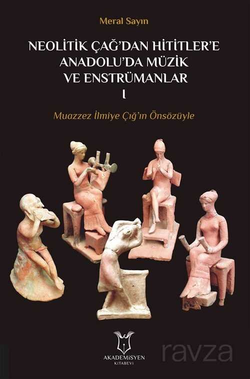 Neolitik Çağdan Hititlere Anadoluda Müzik Ve Enstrümanlar 1 - 1
