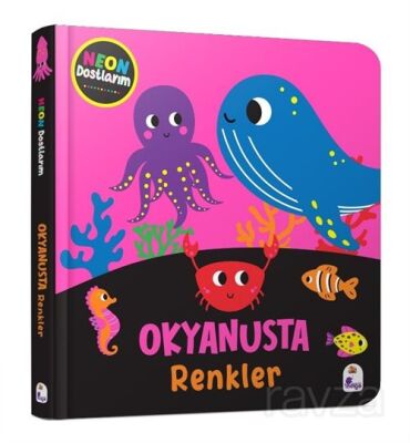 Neon Dostlarım / Okyanusta Renkler - 1