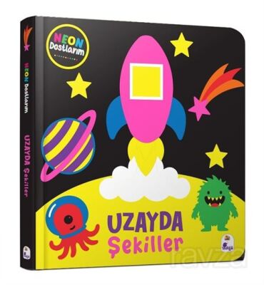 Neon Dostlarım / Uzayda Şekiller - 1