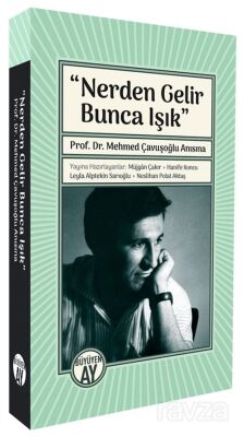 Nerden Gelir Bunca Işık - 1