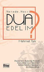 Nerede Nasıl Dua Edelim? - Kitap Dünyası (Konya)