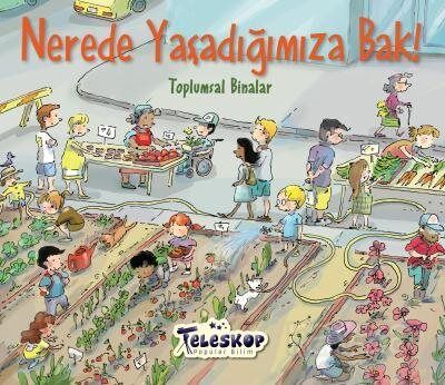 Nerede Yaşadığımıza Bak! / Toplumsal Bilimler - 1