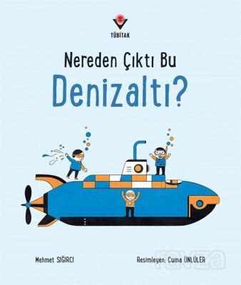Nereden Çıktı Bu Denizaltı? - 1