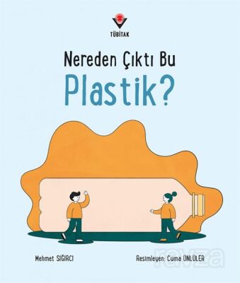 Nereden Çıktı Bu Plastik? - 1