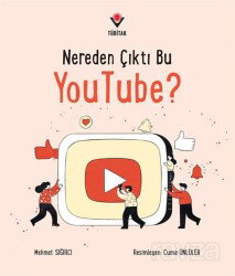 Nereden Çıktı Bu YouTube? - Tübitak Yayınları