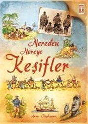 Nereden Nereye Keşifler - Timaş İlk Genç