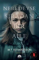 Neredeyse Sıradan Bir Aile - Martı Kitabevi