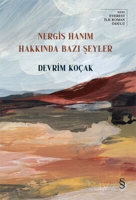 Nergis Hanım Hakkında Bazı Şeyler - 1