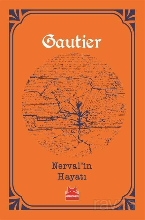 Nerval'in Hayatı - Kırmızı Kedi Yayınevi