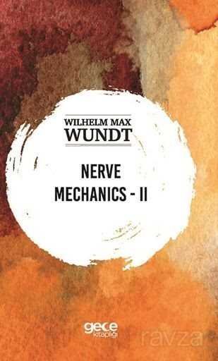 Nerve Mechanics-II - 6