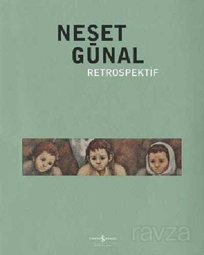 Neşat Günal - Retrospektif - İş Bankası Yayınları