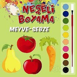 Neşeli Boyama / Meyve-Sebze - Parıltı Yayıncılık