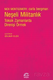 Neşeli Militanlık - 1