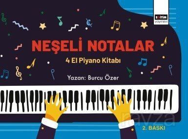 Neşeli Notalar 4 / El Piyano Kitabı - 1