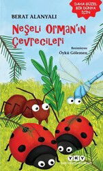 Neşeli Ormanın Çevrecileri - Yapı Kredi Yayınları