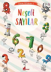 Neşeli Sayılar / Canım Kitabım 1 - Çınar Yayınları