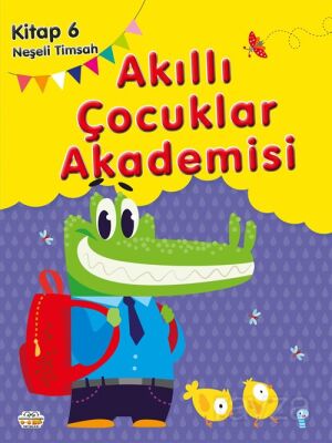 Neşeli Timsah / Akıllı Çocuklar Akademisi 6 - 1