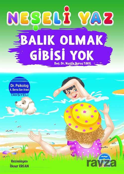 Neşeli Yaz Balık Olmak Gibisi Yok - 1