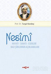 Nesimi Hayatı Sanatı Eserleri - Akçağ Yayınları