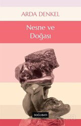 Nesne ve Doğası - Doğu Batı Yayınları