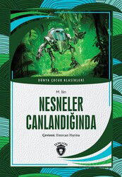 Nesneler Canlandığında - Dorlion Yayınevi