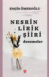 Nesrin Lirik Şiiri Denemeler - Ekin Kitabevi Yayınları (Bursa)