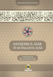 Nevadıru'l-Âsar Fî Mütala'Atı'l-Eş'Âr - Kayıhan Yayınları