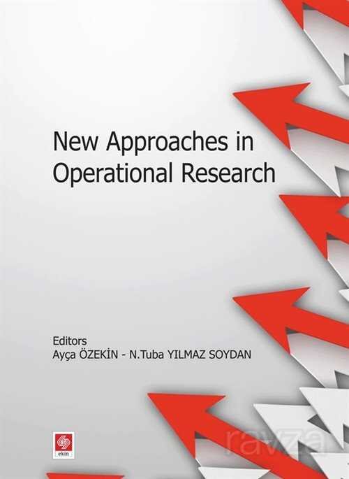 New Approaches in Operational Research - 1