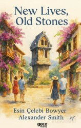 New Lives Old Stones - Gece Kitaplığı