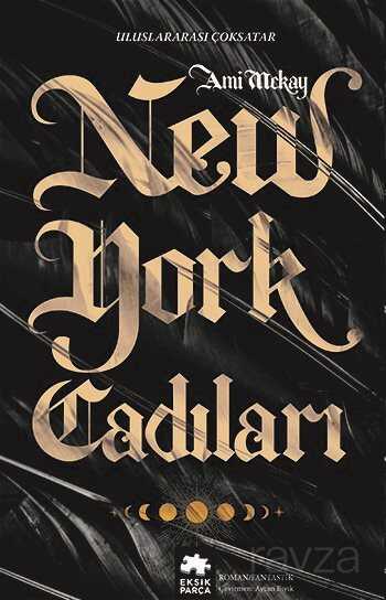 New York Cadıları - Eksik Parça