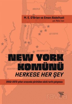 New York Komünü: Herkese Her Şey - 1