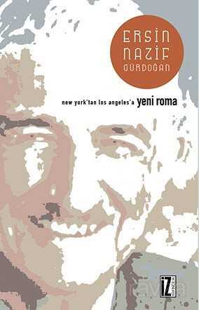 New York'tan Los Angeles'e Yeni Roma - İz Yayıncılık