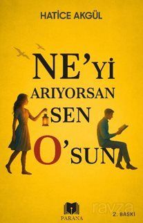 Ne'yi Arıyorsan Sen O'sun - 1
