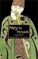 Ney'in Feryadı-Nay Nayname - Sufi Kitap Yayınları