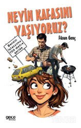 Neyin Kafasını Yaşıyoruz - Gece Kitaplığı