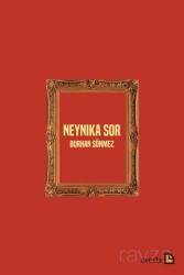 Neynika Sor - Avesta Basın Yayın