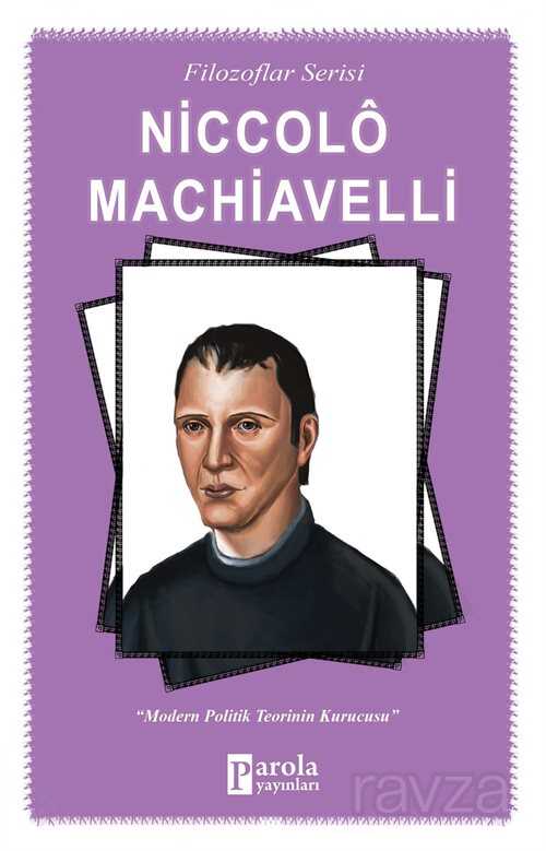 Niccolo Machiavelli / Filozoflar Serisi - Parola Yayınları
