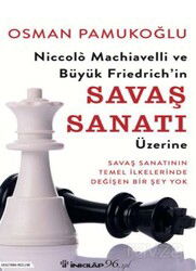 Niccolo Machiavelli ve Büyük Friedrich'in Savaş Sanatı Üzerine - İnkılap Kitabevi