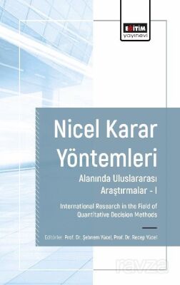 Nicel Karar Yöntemleri Alanında Uluslararası Araştırmalar I - 1