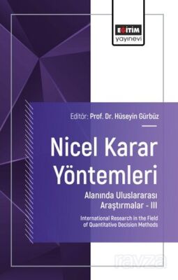 Nicel Karar Yöntemleri Alanında Uluslararası Araştırmalar III - 1